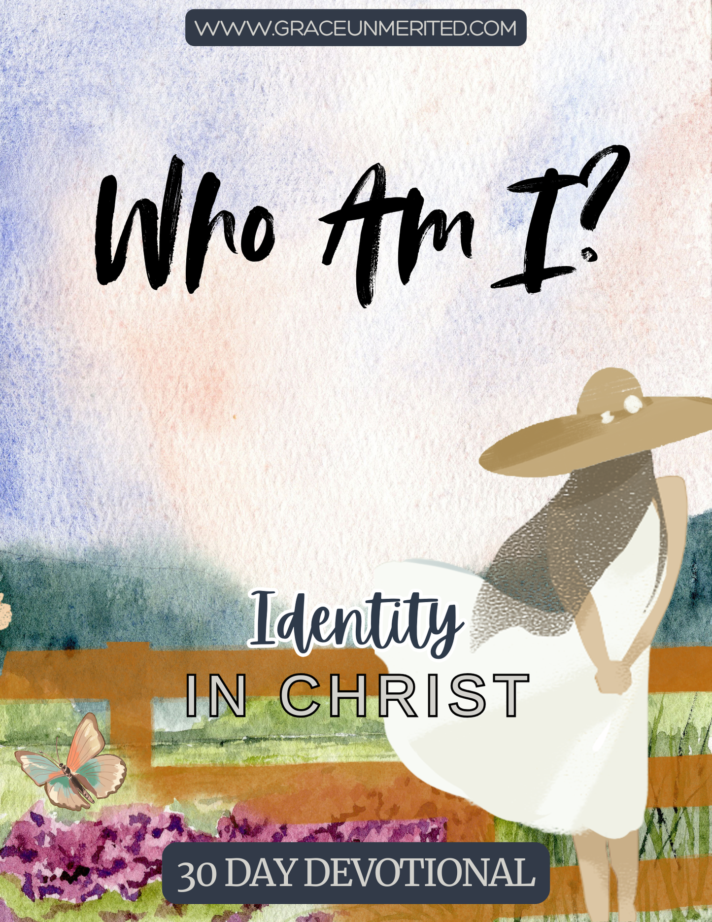 Who Am I? Identity in Christ [30 Day Devotional]
